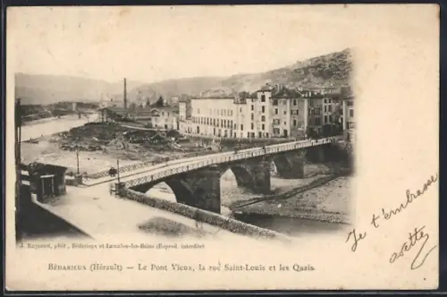 AK Bédarieux /Hérault, Le Pont Vieux, la rue Saint-Louis et les Quais