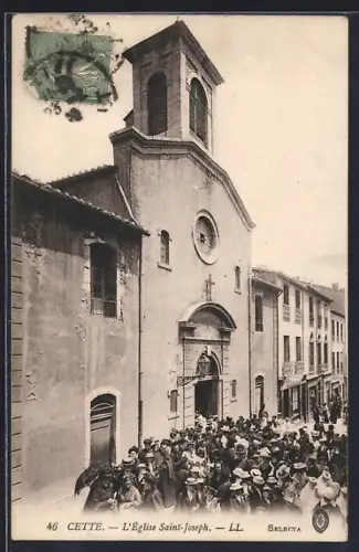 AK Cette, L`Église Saint-Joseph avec foule rassemblée devant l`entrée