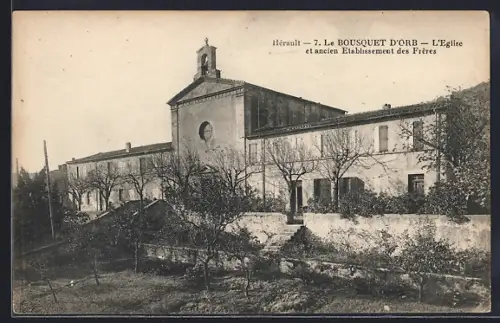 AK Le Bousquet-d`Orb /Hérault, L`Église et ancien Établissement des Frères