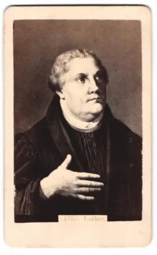 Fotografie unbekannter Fotograf und Ort, Porträt Martin Luther, Reformator