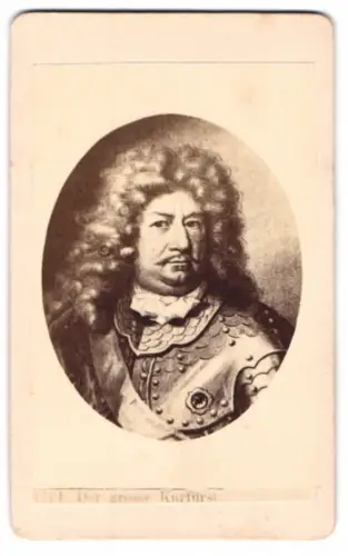 Fotografie Porträt des Friedrich Wilhelm Kurfürst von Brandenburg in Rüstung