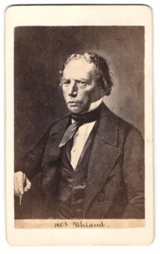 Fotografie Schriftsteller Ludwig Uhlan, nach einem Stich