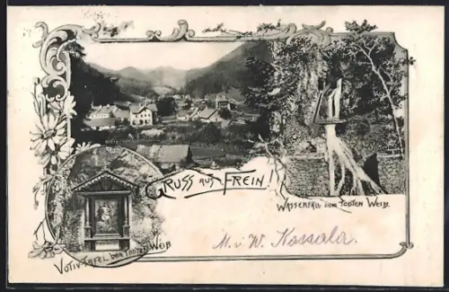 AK Frein, Wasserfall zum Todten Weib, Votiv-Tafel beim Todten Weib, Ortsansicht aus der Vogelschau