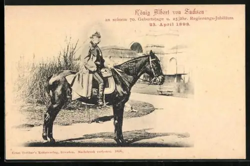 AK König Albert von Sachsen an seinem 70. Geburtstage, 1898
