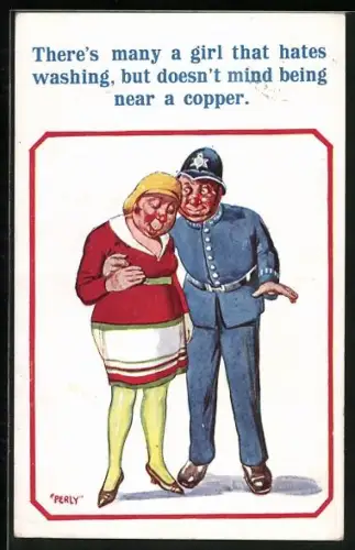 Künstler-AK Frau mit einem Polizistin, There`s many a girl that hates washing, but doesn`t mind being near a copper