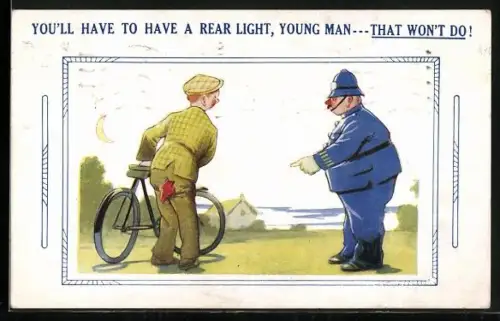 Künstler-AK Fahrradfahrer mit kaputter Hose wird von einem Polizisten angehalten, You`ll have to have a rear light