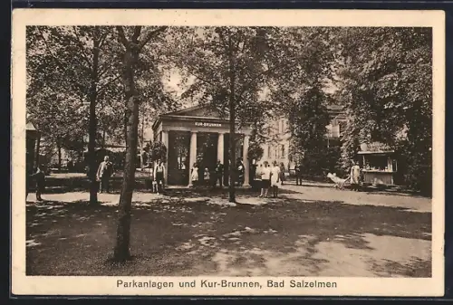 AK Bad Salzelmen, Parkanlagen, Kur-Brunnen