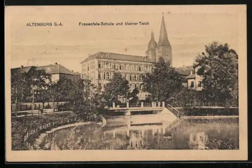 AK Altenburg S.-A., Frauenfels-Schule, kleiner Teich