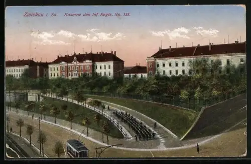 AK Zwickau i. Sa., Kaserne des Infanterie-Regiments Nr. 133, Strassenbahn