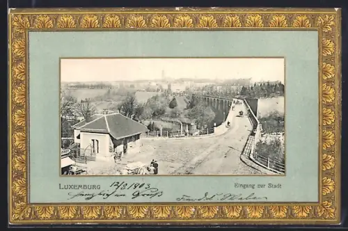 AK Luxemburg, Eingang zur Stadt im Passepartout