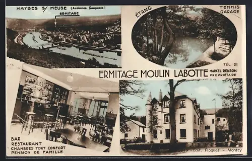 AK Haybes s. Meuse, Ermitage Moulin Labotte avec vue, étang et intérieur du bar-restaurant