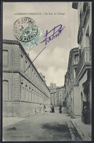 AK Clermont-l`Hérault, La Rue du Collège