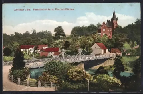 AK Zwickau i. Sa., Paradiesbrücke, Ebertschlösschen