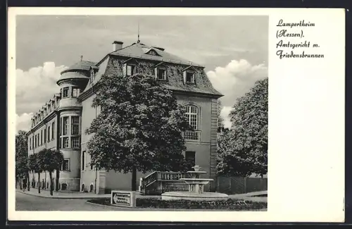 AK Lampertheim /Hessen, Amtsgericht, Friedensbrunnen
