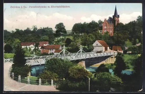AK Zwickau i. Sa., Paradiesbrücke, Ebertschlösschen
