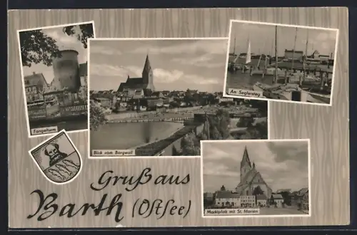 AK Barth /Ostsee, Fangelturm, Marktplatz mit St. Marien, Seglersteg