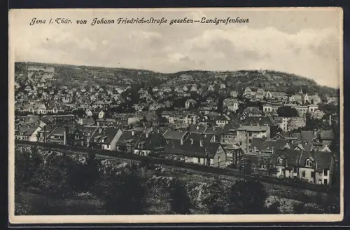 AK Jena i. Thür., Jena von Johann-Friedrich-Strasse gesehen, Landgrafenhaus