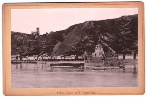 Fotografie unbekannter Fotograf, Ansicht Kaub, Burg Pfalz und Gutenfels