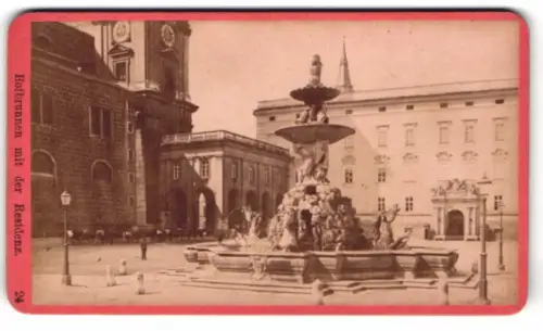 Fotografie Würthle & Spinnhirn, Salzburg, Ansicht Salzburg, der Hofbrunnen mit der Residenz