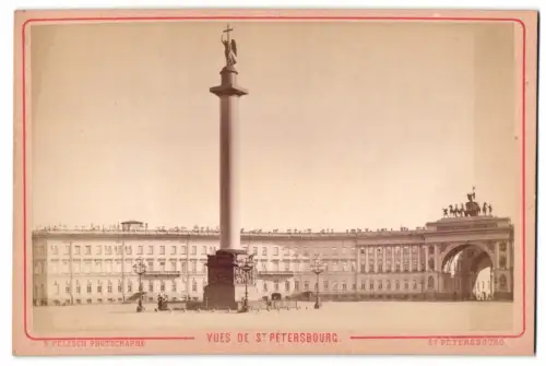 Fotografie A. Felisch, St. Petersburg, Ansicht St. Petersburg, Alexander-Säule und General Stabs Gebäude