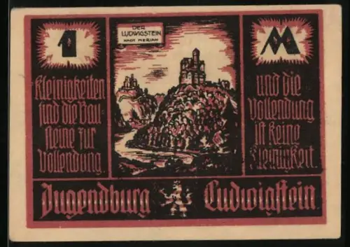 Notgeld Ludwigstein 1921, 1 Mark, Jugendburg mit Zitat und Wappen, Wechsel- und Gültigkeitshinweis