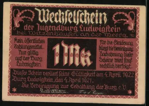 Notgeld Ludwigstein 1921, 1 Mark, Jugendburg mit Zitat und Wappen, Wechsel- und Gültigkeitshinweis