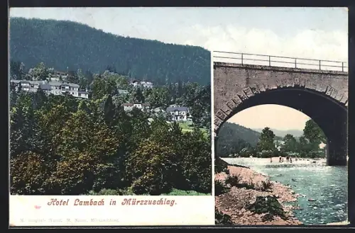 AK Mürzzuschlag, Hotel Lambach, Durchblick durch die Bogenbrücke