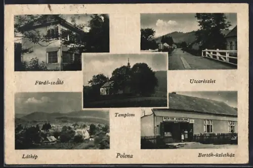 AK Polena, Látkép, Fürdö-szálló, Utcarészlet, Bertók-üzletház