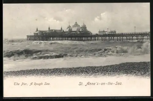 AK St. Anne`s-on-the-Sea, The Pier, A Rough Sea