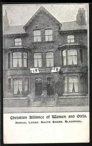 AK Blackpool, Kendal Lodge, Christian Alliance of Women and Girls