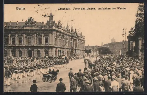 AK Berlin, Zeughaus, Unter den Linden, Aufziehen der Wache