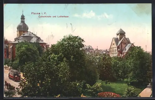 AK Plauen i. V., Lutherkirche, Lutherhaus, Strassenbahn