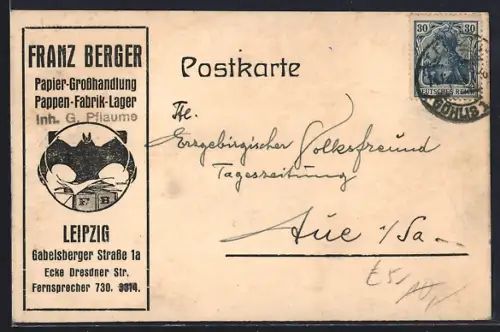 AK Leipzig, Papier-Grosshandlung Franz Berger, Pappen-Fabrik-Lager, Inh. G. Pflaume