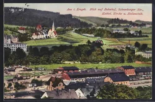 AK Aue i. Erzgeb., Bahnhof, Schneeberger Str., Kathol. Kirche, Heilanstalt