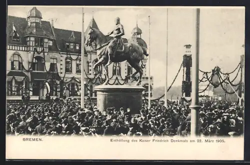 AK Bremen, Enthüllung des Kaiser Friedrich Denkmals 1905, Menschenmenge und Festschmuck