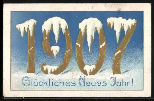 Präge-AK Glückliches Neujahr, Jahreszahl 1907 im Schnee