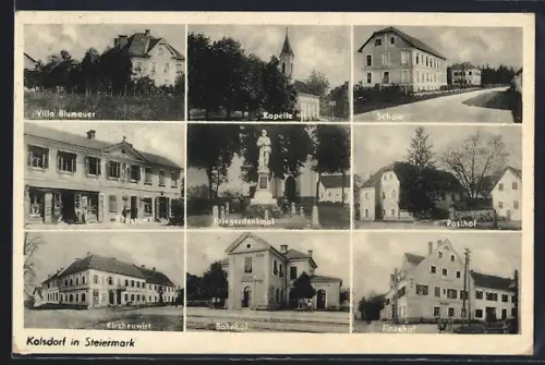 AK Kalsdorf / Stmk., Bahnhof, Villa Blumauer, Finzehof, Schule, Kirchenwirt, Postamt