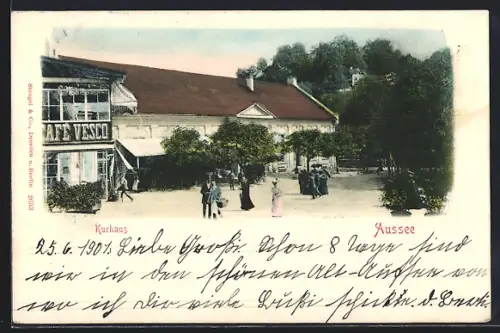 AK Aussee, Kurhaus mit Cafe Vesco
