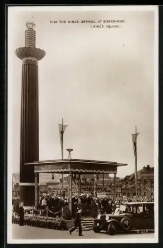 AK Birkenhead, The King`s Arrival at Birkenhead