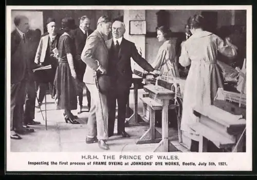AK The Prince of Wales, Inspecting the first of Frame Dyeing at Johnson's Dye Works 1921