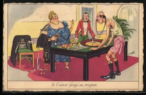 AK Je l`aurai jusqu a trognon, dicke Frau und dünner Mann spielen Roulette