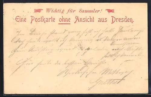 AK Dresden, Wichtig für Sammler! Eine Postkarte ohne Ansicht von Dresden
