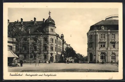 AK Frankenthal / Pfalz, Amtsgericht und Postgebäude
