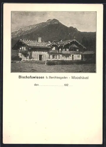AK Bischofswiesen b. Berchtesgaden, Hotel Mooshäusl