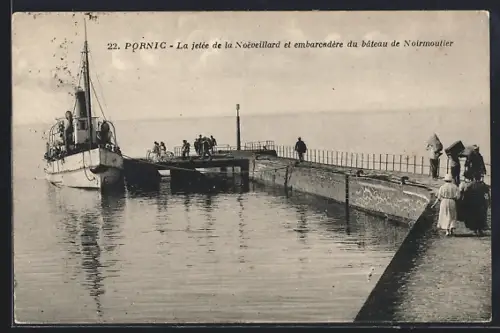 AK Pornic, La jetée de la Noëveillard et embarcadère du bateau de Noirmoutier