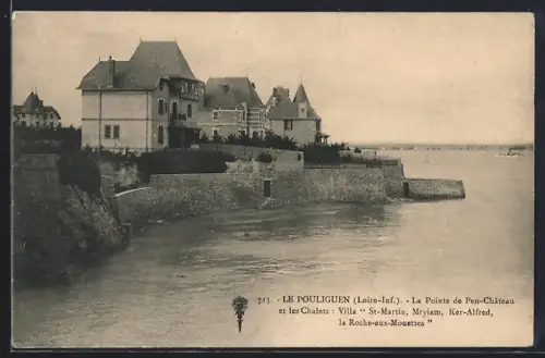 AK Le Pouliguen /Loire-Inf., La Pointe de Pen-Château et les Chalets: Villa St-Martin, Myriam, Ker-Alfred