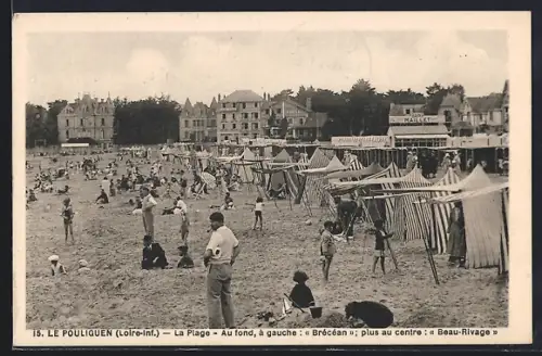 AK Le Pouliguen /Loire-Inf., La Plage, Au fond, à gauche, Brécéan, plus au centre, Beau-Rivage