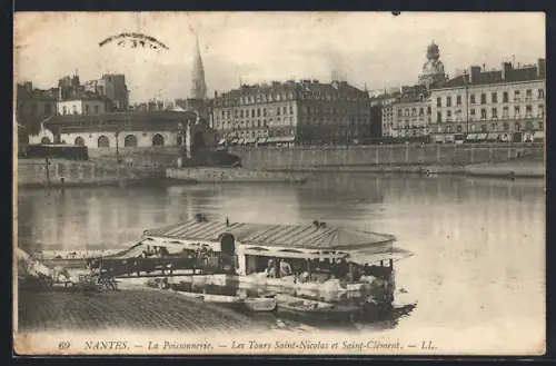 AK Nantes, La Poissonnerie, Les Tours Saint-Nicolas et Saint-Clément