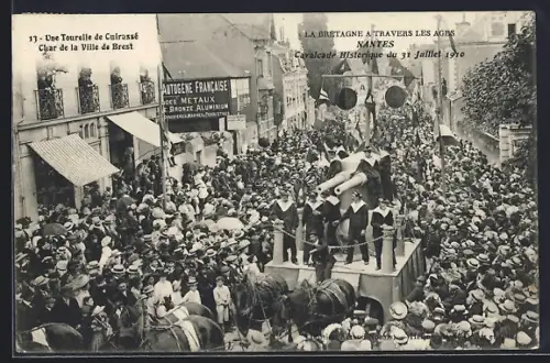 AK Nantes, La Bretagne à Travers les Âges, Une Tourelle de Cuirassé lors de la Cavalcade Historique 1910