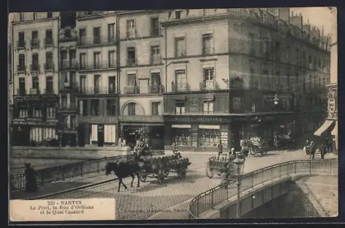 AK Nantes, Le Pont, la Rue d`Orléans et le Quai Cassard